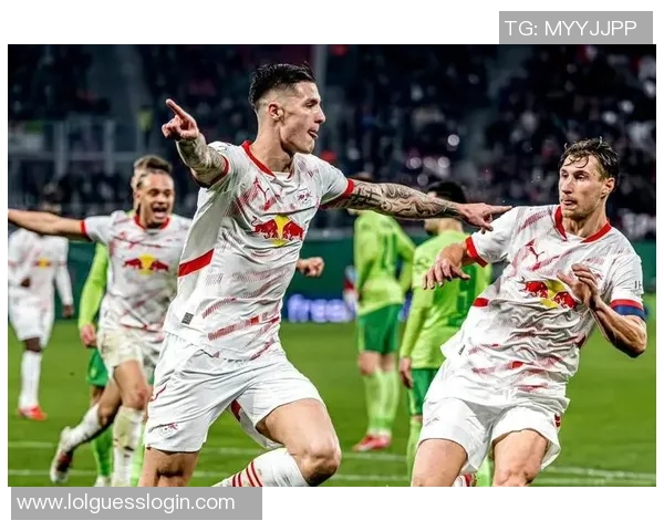 莱比锡战胜尤文图斯晋级国王杯点球大战激发全场热情与十大精彩进球回顾